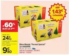 Carrefour La chouffe - bière blonde format spécial offre