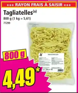 Norma Tagliatelles offre