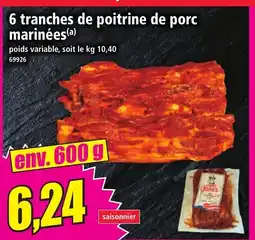 Norma 6 tranches de poitrine de porc marinées offre