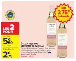 Carrefour L'HÉRITAGE CARILLAN I.G.P. Pays d'Oc offre