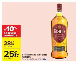 Carrefour GRANTS Scotch Whisky Triple Wood offre