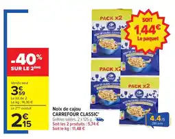 Carrefour CARREFOUR CLASSIC Noix de cajou offre
