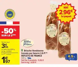 Carrefour REFLETS DE FRANCE Brioche Vendéenne tressée pur beurre I.G.P offre