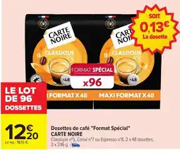 Carrefour CARTE NOIRE Dosettes de café Format Spécial offre