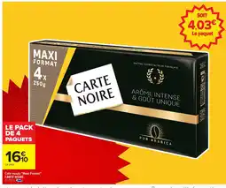 Carrefour CARTE NOIRE Café moulu Maxi Format offre