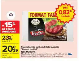 Carrefour ISLA MONDIAL Steaks hachés pur boeuf Halal surgelés Format familial offre