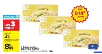 Carrefour CARREFOUR CLASSIC Crêpes surgelées offre