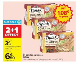Carrefour TIPIAK Galettes surgelées offre