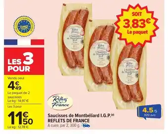 Carrefour REFLETS DE FRANCE Saucisses de Montbéliard I.G.P. offre