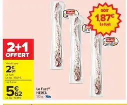 Carrefour HERTA Le Fuet offre
