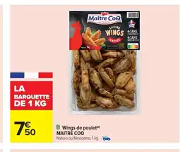 Carrefour MAITRE COQ Wings de poulet offre