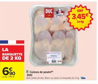 Carrefour Cuisses de poulet duc offre