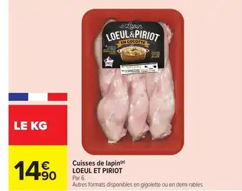 Carrefour Loeul et piriot cuisses de lapin offre