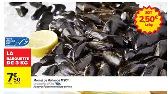 Carrefour Moules de Hollande MSC offre