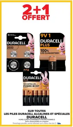 Carrefour DURACELL Sur toutes les piles duracell alcalines et spéciales offre