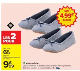 Carrefour Mules adulte offre