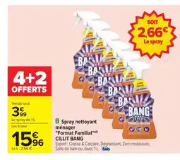 Carrefour CILLIT BANG Spray nettoyant ménager Format Familial offre