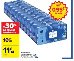 Carrefour CARREFOUR SOFT Mouchoirs offre