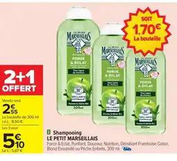 Carrefour LE PETIT MARSEILLAIS Shampacing offre