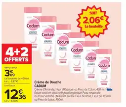 Carrefour CADUM Crème de Douche offre
