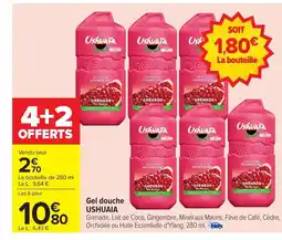 Carrefour USHUAIA Gel douche offre