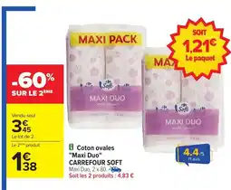 Carrefour CARREFOUR SOFT Coton ovales Maxi Duo offre