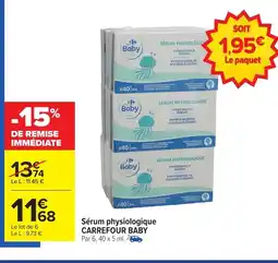 Carrefour CARREFOUR BABY Sérum physiologique offre