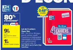 Carrefour Market Lot de 4 cahiers Open flex offre
