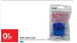 Carrefour Market Taille crayon 1 trou offre