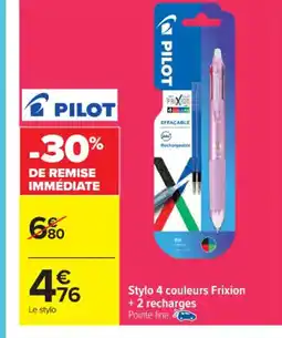 Carrefour Market PILOT Stylo 4 couleurs Frixion + 2 recharges offre