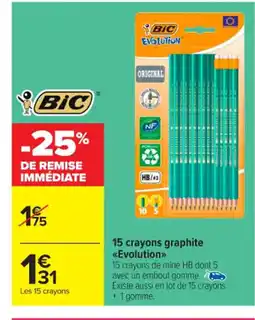 Carrefour Market BIC 15 crayons graphite Evolution offre