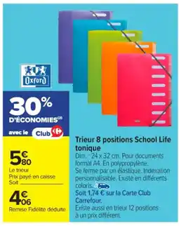 Carrefour Market OXFORD Trieur 8 positions School Life tonique offre