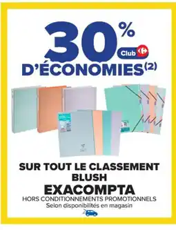 Carrefour Market EXACOMPTA Sur tuout le classement blush offre