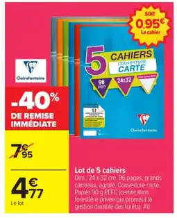 Carrefour Market CLAIREFONTAINE Lot de 5 cahiers offre
