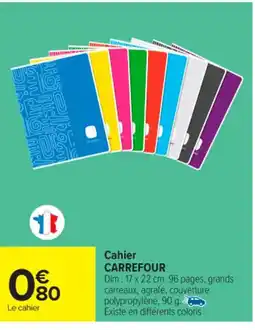Carrefour Market CARREFOUR Cahier offre