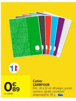 Carrefour Market CARRFOUR Cahier offre