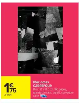 Carrefour Market CARREFOUR Bloc-notes offre