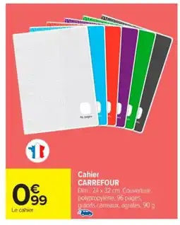 Carrefour Market CARREFOUR Cahier offre
