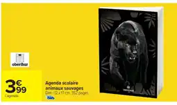 Carrefour Market Agenda scolaire animaux sauvages offre