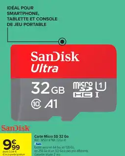 Carrefour Market SANDISK Carte Micro SD 32 Go offre