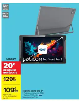 Carrefour Market LOGICOM Tablette stand pro 2 offre