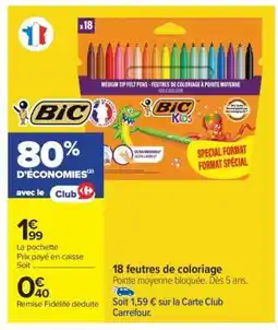 Carrefour Market BIC Kids 18 feutres de coloriage offre