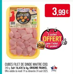 Match MAITRE COQ Cubes filet de dinde offre