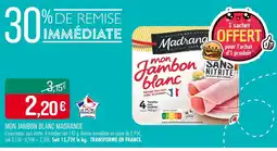 Match Madrange Mon jambon blanc offre