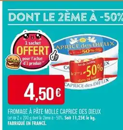 Match CAPRICE DES DIEUX Fromage à pâte molle Caprice des Dieux offre