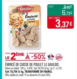Match LE GAULOIS Émincé de cuisse de poulet rôti offre