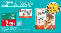 Match Kinder Cônes glacés Kinder Bueno offre
