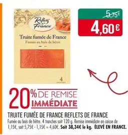 Match Reflets de France Truite fumée de France offre