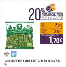 Match CARREFOUR CLASSIC Haricots verts extra-fins offre