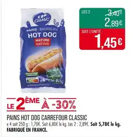 Match Carrefour Classic Pains hot dog nature offre